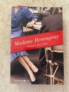 Madame Hemingway - Paula McLain