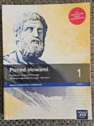 Ponad Słowami  podręcznik do języka polskiego dla liceum i technikum 1cz.1