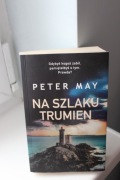 Na szlaku trumien - Peter May kryminał thriller