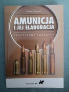 Amunicja i jej eleaboracja praktyczny poradnik