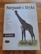 Pożegnanie z Afryką Karen Blixen 