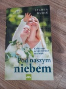Pod naszym niebem Sylwia Kubik