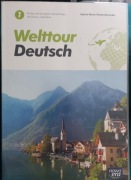 Welttour Deutsch 1. Podręcznik do języka niemieckiego dla liceów i technik.