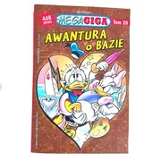 Kaczor Donald Mega Giga Tom 20 Awantura o Bazie