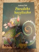 Andrzej Żak Paradoks Bazyliszka /NOWE