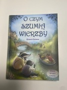 O czym szumią wierzby - Kenneth Grahame