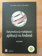 Optymalizacja wydajności aplikacji na Android