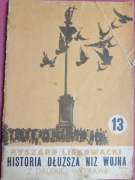 HISTORIA DŁUŻSZA NIŻ WOJNA - Z DALEKIEJ WYPRAWY