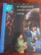 W kościele umocniamy wiarę klasa 6 podręcznik 