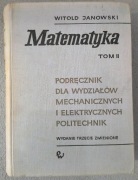Matematyka - podręcznik dla wydziałów mechanicznych 