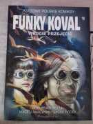 Funky koval wrogie przejęcie 