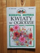 książka "Kwiaty w ogrodzie" Dorota Metera