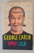 Napalm i żelki George Carlin