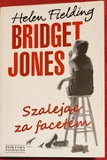 Bridget Jones szalejąc za facetem - H. Fielding