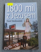 1800 mil z Jezusem PAWEŁ NIEDŹWIEDZKI