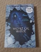 Wciąż cię widzę - Daniel Waters