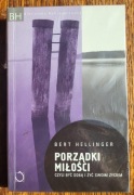 Porządki miłości Bert Hellinger