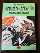 Hitler-Stalin. Oblicza propagandy - Igor Witkowski