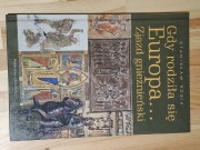 Gdy rodziła sie Europa. Zjazd Gnieźnieński.