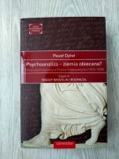 Psychoanaliza - ziemia obiecana? Część II P Dybel
