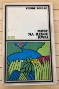 Pierre Boulle - Most na rzece Kwai/ KIK