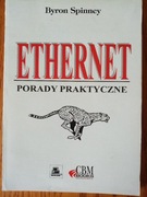 Ethernet. Porady praktyczne - B. Spinney