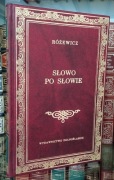 Słowo po słowie: nowy wybór wierszy Tadeusz Różewicz Wydawn. Dolnośląskie
