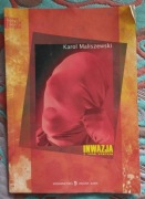 Inwazja i inne wiersze   Karol Maliszewski