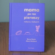 Mama po raz pierwszy - Beccy Hands, Alexis Stickland