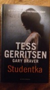 Studentka Tess Gerritsen Gary Braver