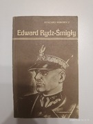 EDWARD RYDZ-ŚMIGŁY. RYSZARD MIROWICZ
