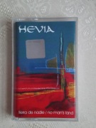 Kaseta magnetofonowa -  HEVIA - Tierra De Nadie / No Man's Land 