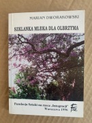 A Szklanka mleka dla olbrzyma Dworakowski