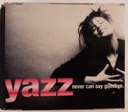 YAZZ Never Can Say Goodbye