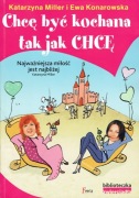 Miller, Konarowska - Chcę być kochana tak jak chcę