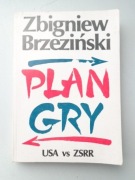 PLAN GRY. USA VS ZSRR Zbigniew Brzeziński