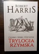 Robert Harris: "Trylogia rzymska", tom 1-3