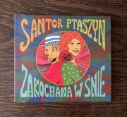 CD Santor - Ptaszyn, Zakochana w śnie, PR 2025