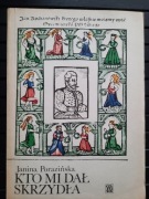 Kto mi dał skrzydła - Janina Porazińska