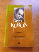 Polityka i odpowiedzialność - Jacek Kuroń