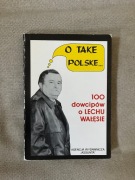 O take Polske... 100 dowcipów o Lechu Wałęsie
