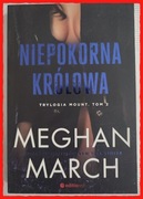 Niepokorna Królowa - Meghan March