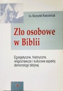 Zło osobowe w Biblii ks. Krzysztof Kościelniak