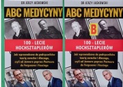 ABC Medycyny 100-lecie Hochsztaplerów Jerzy Jaśkowski tom 1-2