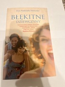 Błękitne dziewczyny. Ewa Podsiadły - Natorska.