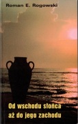 Od wschodu słońca aż do jego zachodu