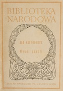Jan Kasprowicz, Wybór poezji, Ossolineum,1973,