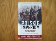 Polskie imperium, Michael Morys-Twarowski 
