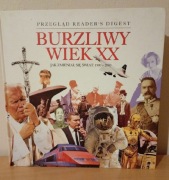 BURZLIWY WIEK XX JAK ZMIENIAŁ SIĘ ŚWIAT 1900-2000 Praca zbiorowa