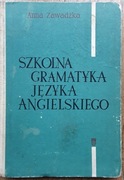 Szkolna gramatyka języka angielskiego Anna Zawadzka